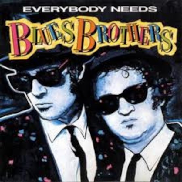 Blues Brothers : Everybody needs Blues Brothers (LP)