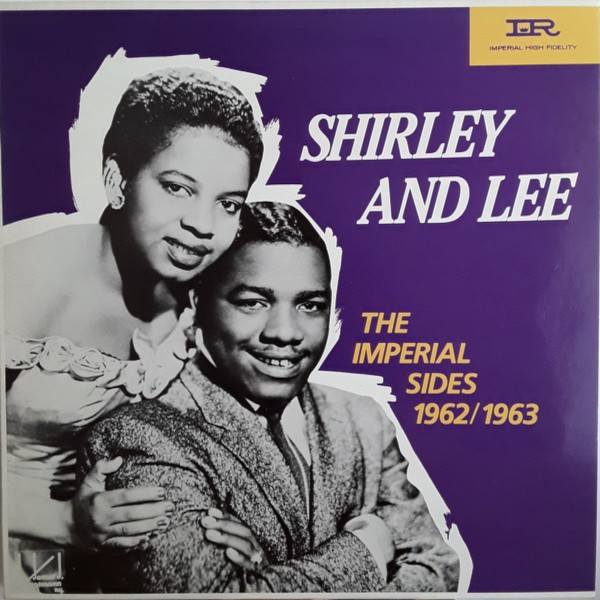 Shirley and Lee : The Imperial Sides 1962/1963 (LP)
