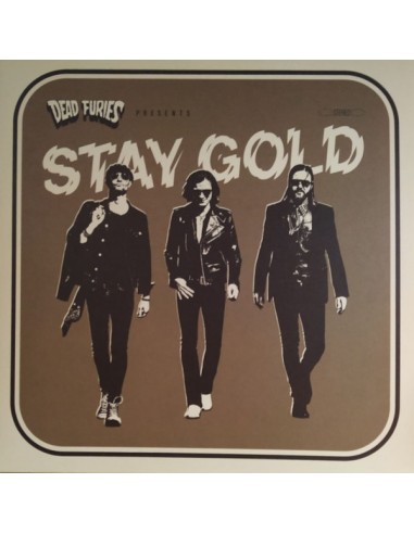 Dead Furies : Stay Gold (LP)