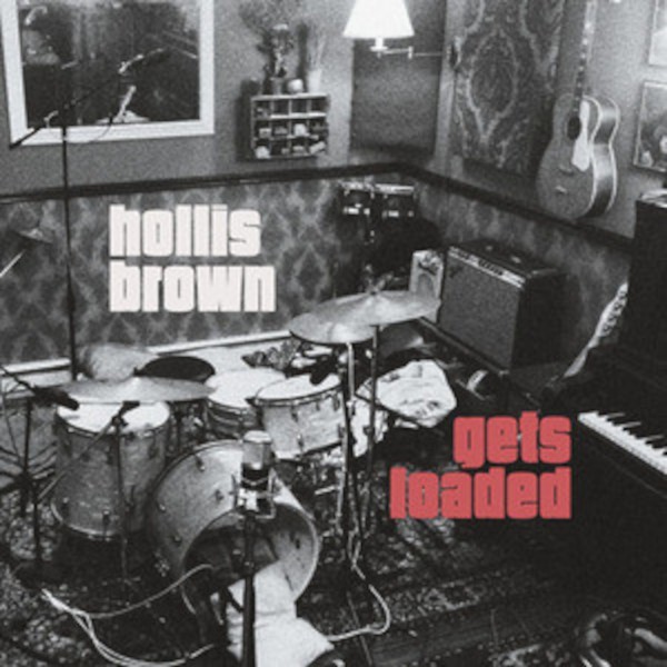 Hollis Brown : Gets loaded (LP)