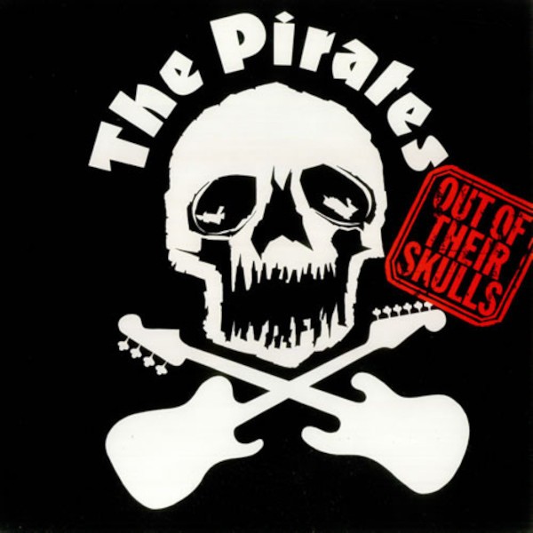 Pirates : Out of their Skulls (LP)
