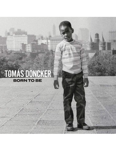 Doncker, Tomás : Born to be (LP)