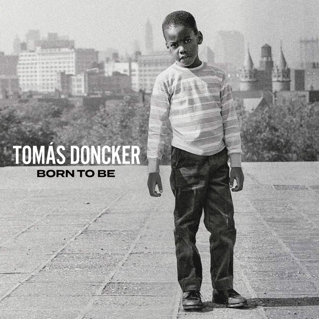 Doncker, Tomás : Born to be (LP)