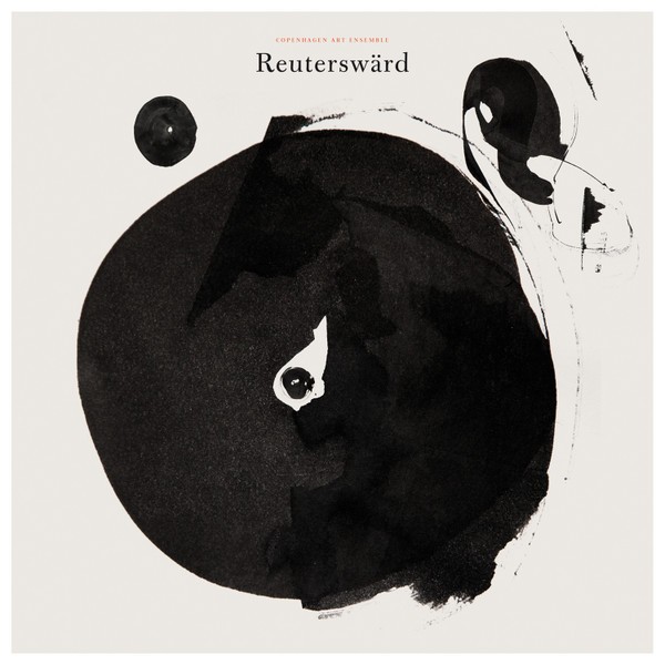 Copenhagen Art Ensemble : Reuterswärd (LP)