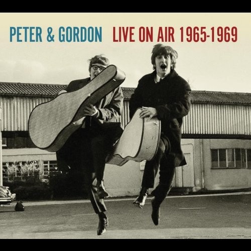 Peter & Gordon : Live On Air 1965-1969 (2-CD)