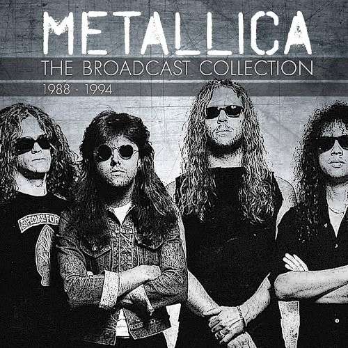 Metallica : The Broadcast Collection (4-CD)