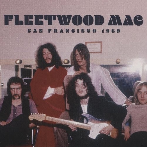 Fleetwood Mac : San Francisco 1969 (CD)
