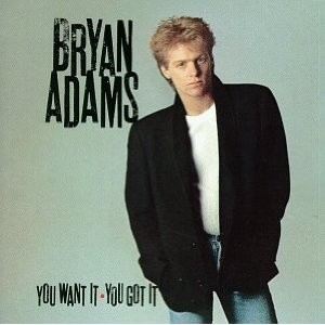 Adams, Bryan  : You want it, you got it (LP)