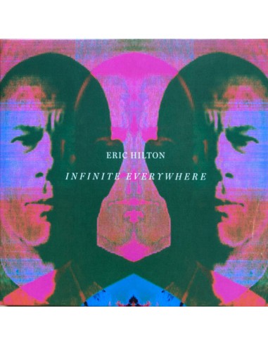 Hilton, Eric : Infinite Everywhere (LP)