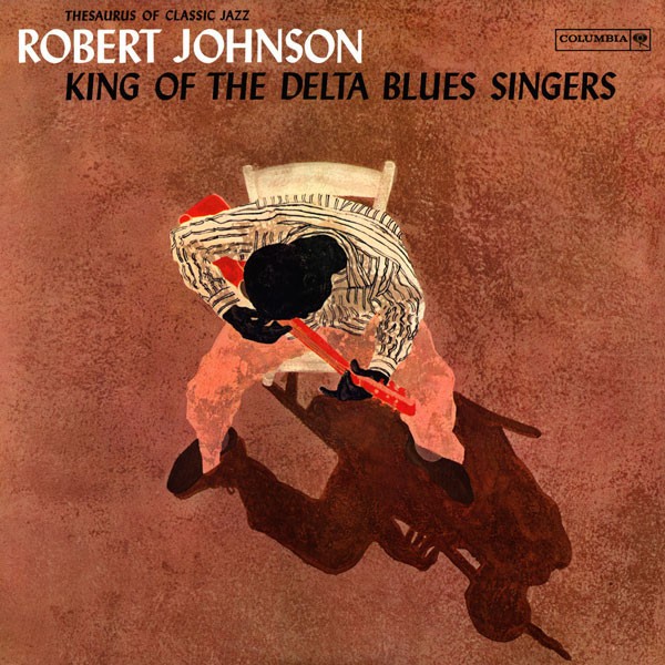 Johnson, Robert : King of the Delta Blues Singers (2-LP)