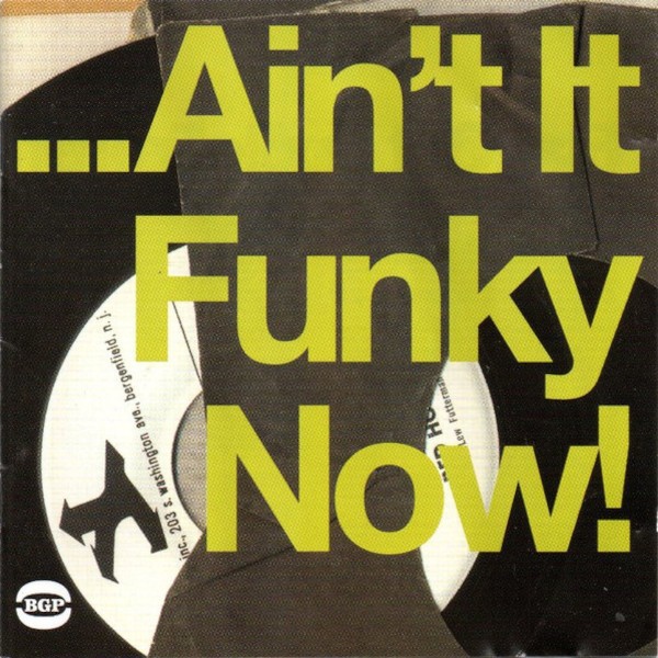 Ain't it Funky Now! (2-LP)