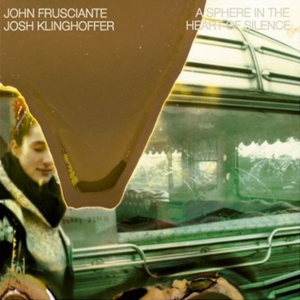 Frusciante, John, Josh Klinghoffer : A Sphere in the Heart of Silence (LP)