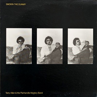 Allen, Terry and the Panhandle Mystery Band : Smoking the dummy (LP)