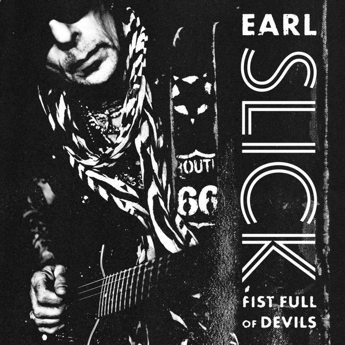 Slick, Earl : Fist full of devils (2-LP/CD)