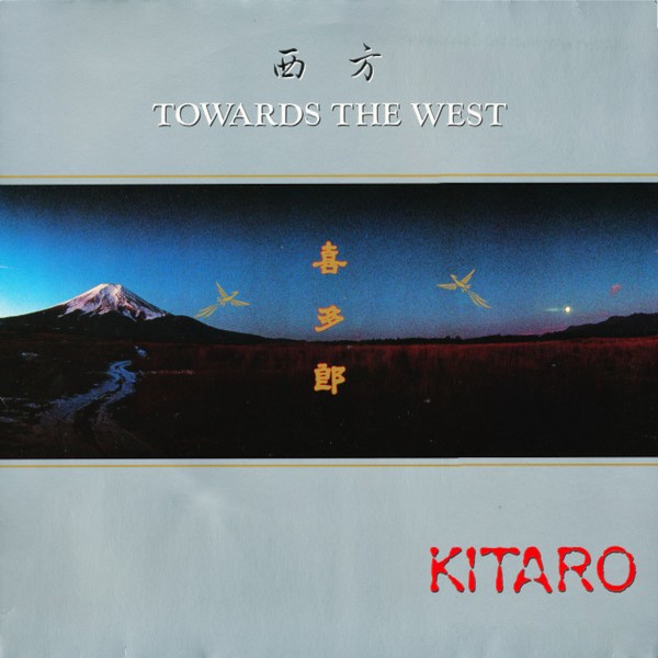 Kitaro : Towards the West (LP)