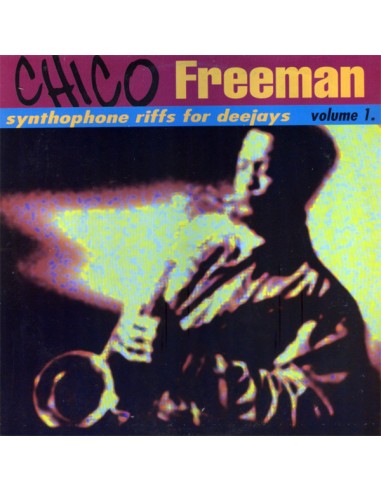 Freeman, Chico : Synthophone riffs for deejays volume 1 (LP)