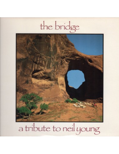 The Bridge - A Tribute to Neil Young (LP)