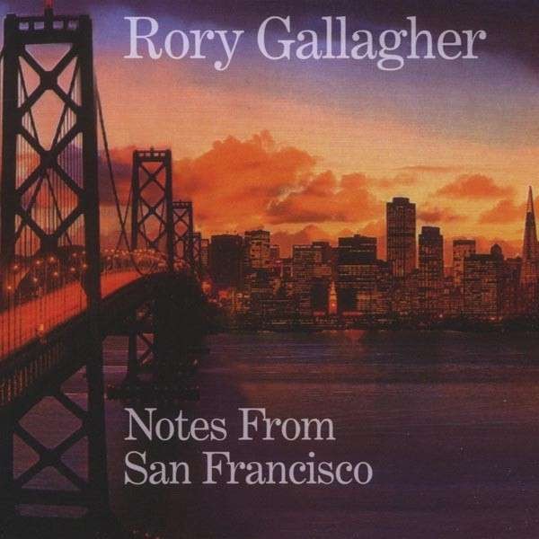 Gallagher, Rory : Notes From San Francisco (2-CD)