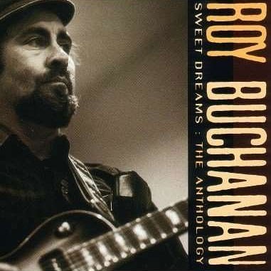 Buchanan, Roy : Sweet Dreams (2-CD)