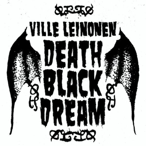 Ville Leinonen : Death Black Dream (LP)