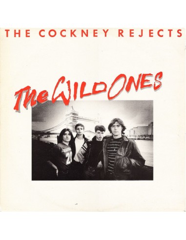 Cockney Rejects : The Wild Ones (LP)