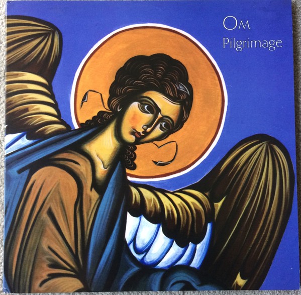 OM : Pilgrimage (LP)