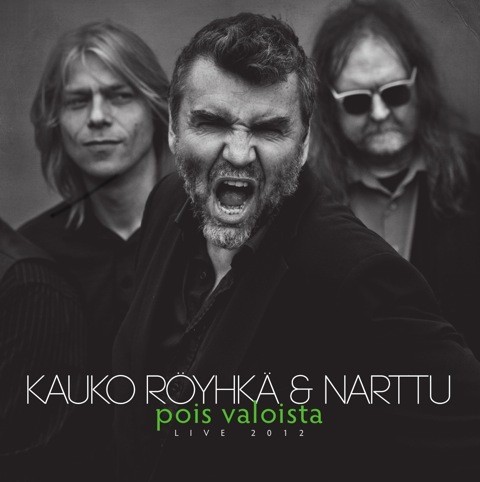 Röyhkä, Kauko & Narttu : Pois valoista Live 2012 (2-LP)