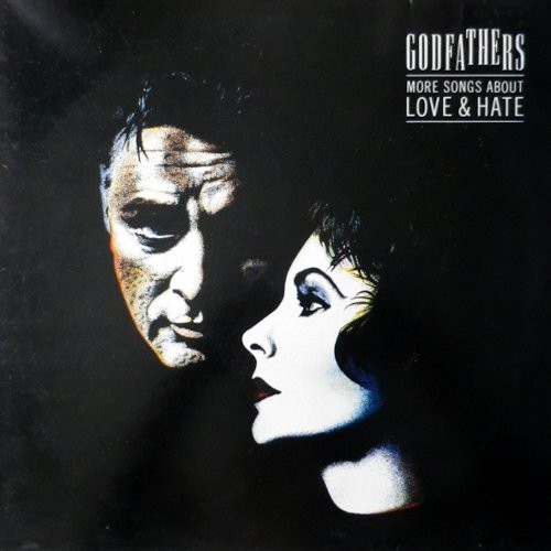 Godfathers :  More Songs About Love & Hate (LP)