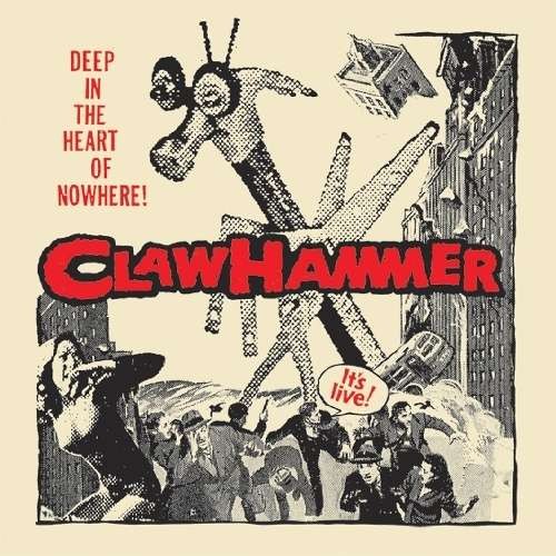 Claw Hammer : Deep In The Heart Of (2-LP)