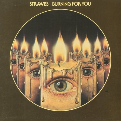 Strawbs : Burning For You (LP)