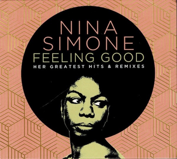 Simone, Nina : Feeling good - her greatest hits & remixes (2-CD)