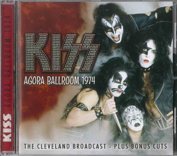 Kiss : Agora Ballroom 1974 (CD)