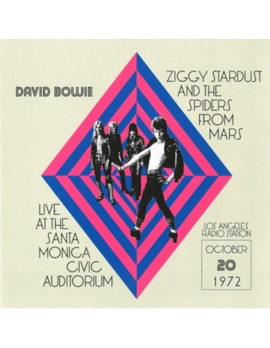 Bowie, David : Ziggy Stardust And The Spiders From Mars Live At The Santa Monica Civic Auditorium (LP)