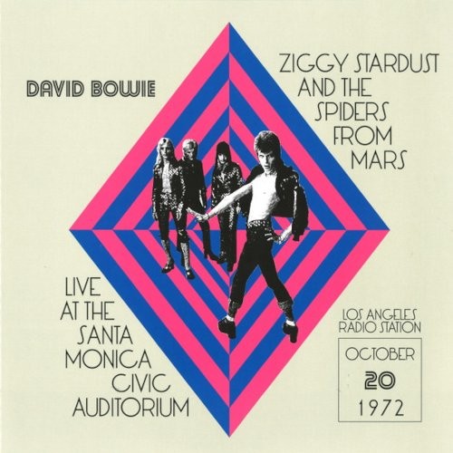 Bowie, David : Ziggy Stardust And The Spiders From Mars Live At The Santa Monica Civic Auditorium (LP)