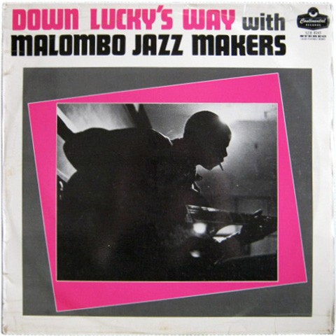 Malombo Jazz Makers : Down Lucky's Way (LP)