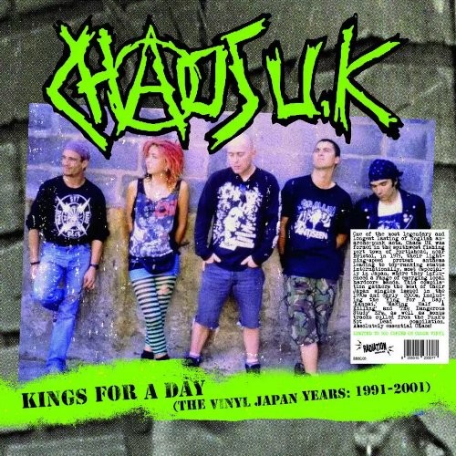 Chaos U.K. : Kings For A Day (The Vinyl Japan Years : 1991 - 2001 (LP)