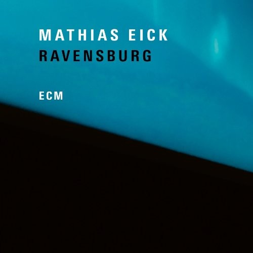 Eick, Mathias : Ravensburg (CD)