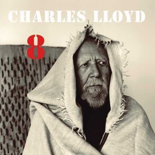 Lloyd, Charles : 8 : Kindred Spirits Live From The Lobero Theatre (CD)