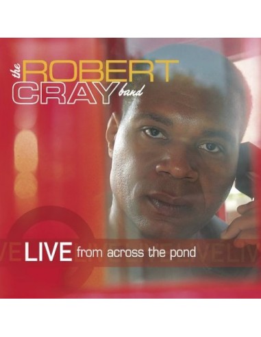 Cray, Robert Band : Live From Across The Pond (2-CD)