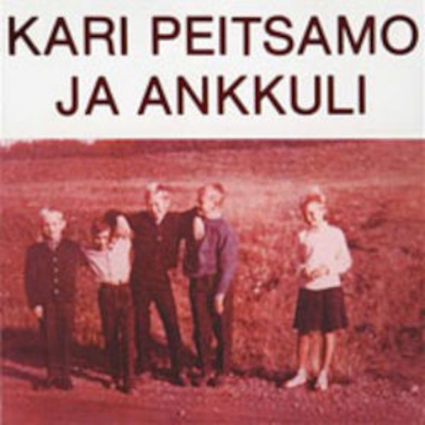 Peitsamo, Kari ja Ankkuli : Kari Peitsamo ja Ankkuli (2-LP)