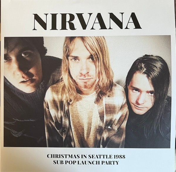 Nirvana : Christmas in Seattle 1988 - Sub Pop Launch Party (2-LP)