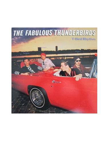Fabulous Thunderbirds : T-Bird Rhythm (LP)