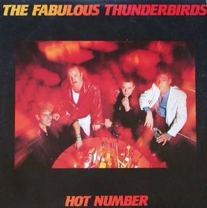 Fabulous Thunderbirds : Hot Number (LP)