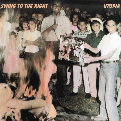 Utopia : Swing To The Right (LP)
