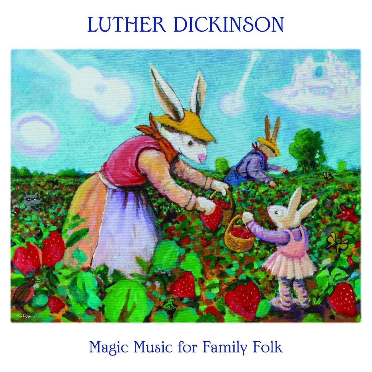 Dickinson, Luther : Magic Music for family folk (CD)
