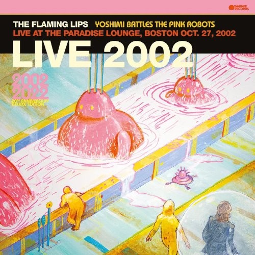 Flaming Lips : Live 2002 (LP) Black Friday 2023
