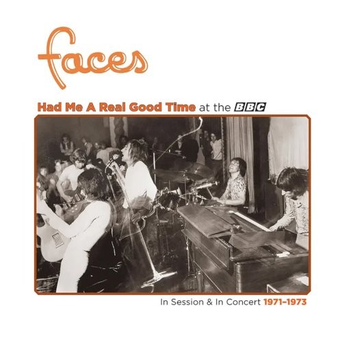 Faces : Had Me A Real Good Time At The BBC (LP) Black Friday 2023