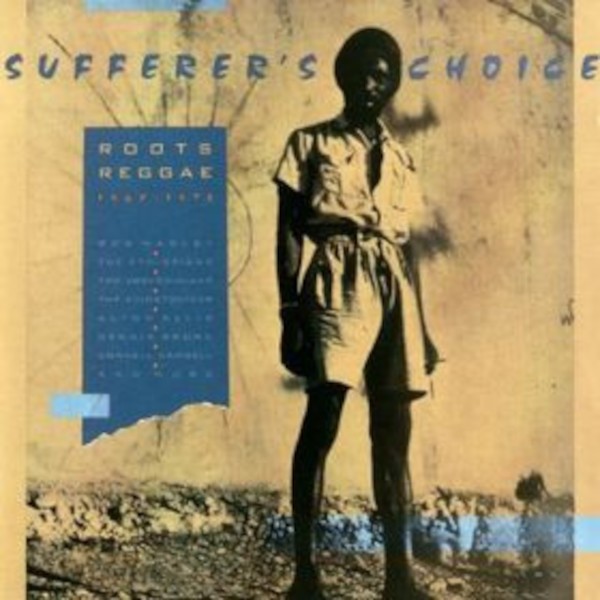 Sufferer's Choice : Roots Reggae 1968-1973 (LP)