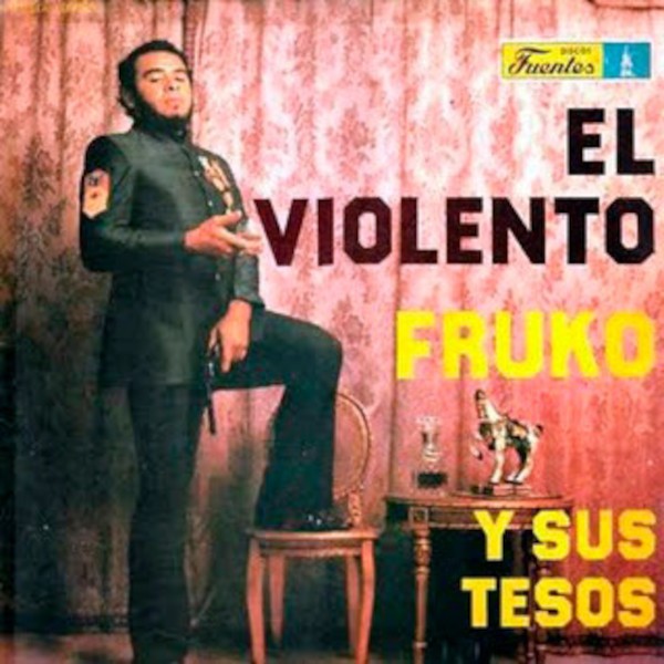 Fruko Y Sus Tesos : El Violento (LP)