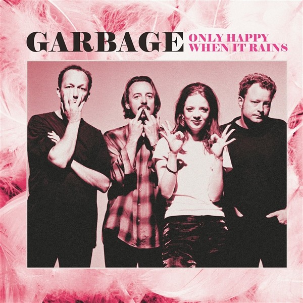 Garbage : Only Happy When it Rains (LP) live